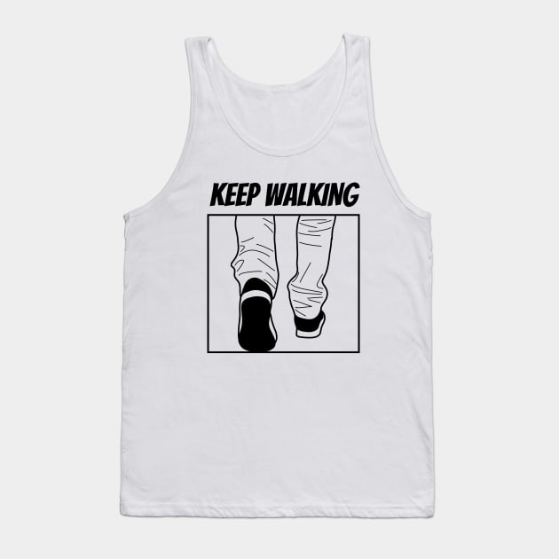 Keep walking Tank Top by JunniePL